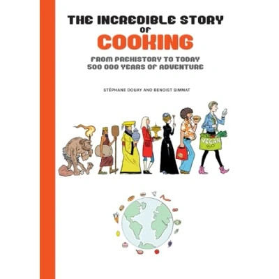 Afbeelding van The Incredible Story of Cooking