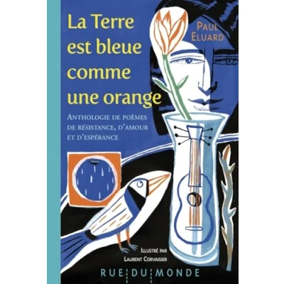 Afbeelding van LA TERRE EST BLEUE COMME UNE ORANGE ANTHOLOGIE DE POEMES