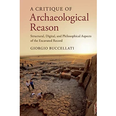 Afbeelding van A Critique of Archaeological Reason
