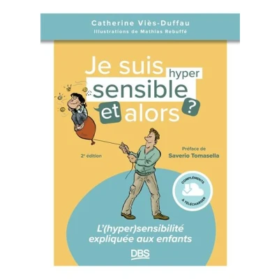 Image de Je suis hypersensible, et alors ?