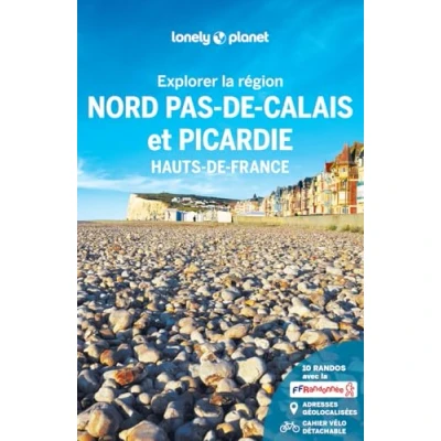 Afbeelding van Explorer la région Nord Pas de Calais et Picardie 1ed