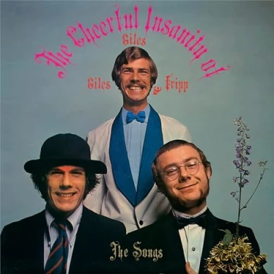 Afbeelding van The Cheerful Insanity of Giles, Giles &amp; Fripp (the