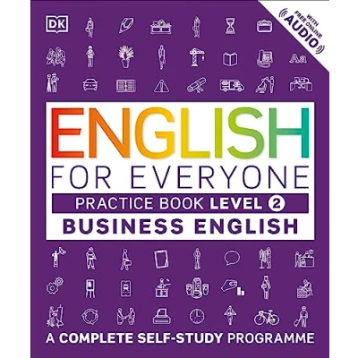 Afbeelding van English for Everyone Business Level 2 Practice Book A Visual Self Study Guide