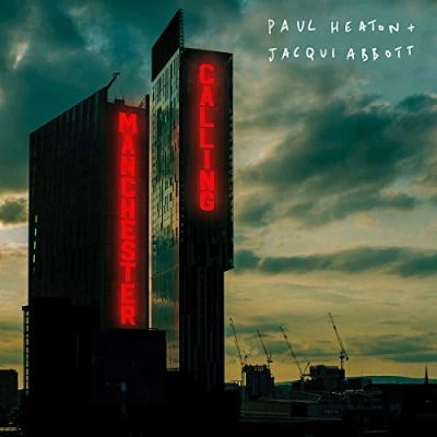 Afbeelding van Paul &amp; Jacqui Abbott Heaton Manchester Calling (2 LPs)