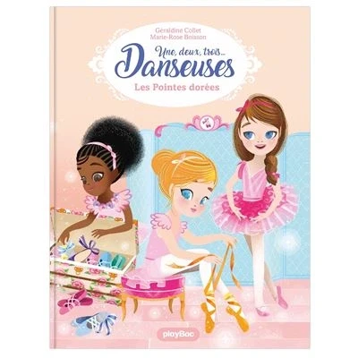 Image de Une, deux, trois Danseuses Les pointes dorées Tome 2