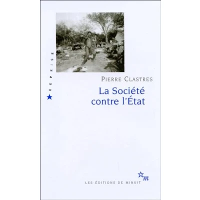 Afbeelding van La Societe contre l&#039;Etat : Recherches d&#039;anthropolog... Book