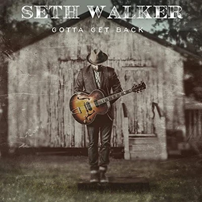 Afbeelding van Seth Walker Gotta Get Back (CD)