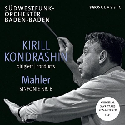 Afbeelding van Kirill Kondrashin &amp; SWR Sinfonieorchester Baden und Freiburg Mahler: Symphony No.6 In A Minor (CD)
