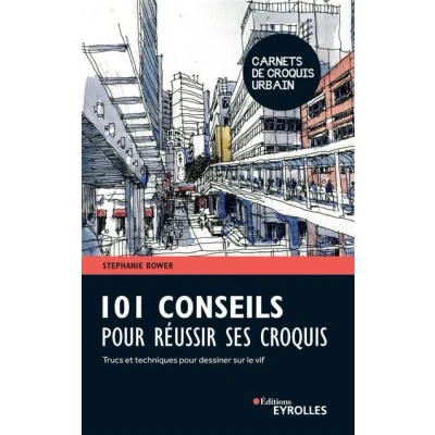 Image de 101 conseils pour réussir ses croquis