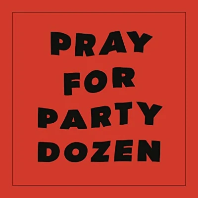 Afbeelding van Party Dozen Pray For (CD)
