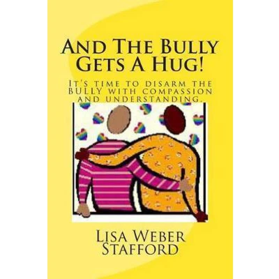Afbeelding van And the Bully Gets a Hug!