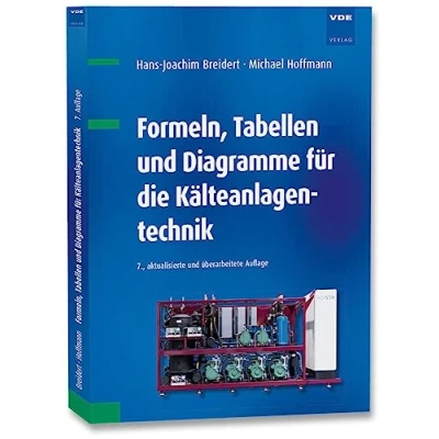 Afbeelding van Formeln, Tabellen und Diagramme für die Kälteanlagentechnik