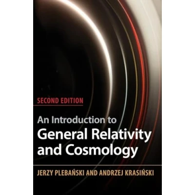 Afbeelding van An Introduction to General Relativity and Cosmology