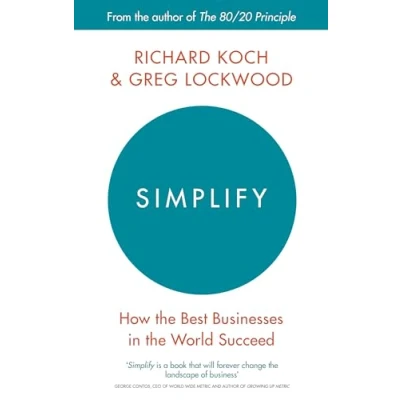 Afbeelding van Simplify How the Best Businesses in World Succeed