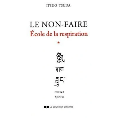 Image de Ecole de la respiration tome 1 Le non faire