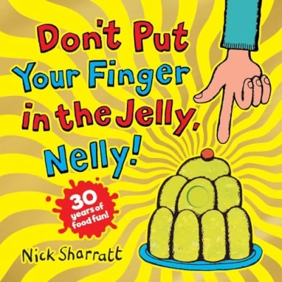 Afbeelding van Don&#039;t Put Your Finger in the Jelly, Nelly (30th Anniversary Edition) PB