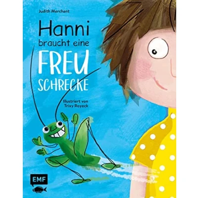Afbeelding van Hanni braucht eine Freuschrecke