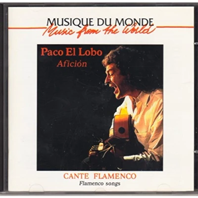 Afbeelding van Paco El Lobo Flamenco: Aficion (CD)