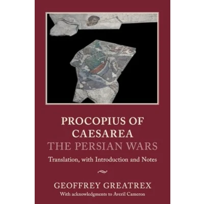 Afbeelding van Procopius of Caesarea: The Persian Wars