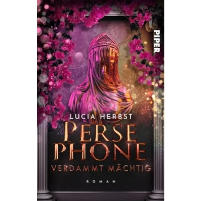 Afbeelding van Persephone: Verdammt mächtig