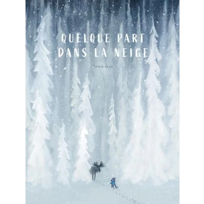 Afbeelding van Quelque part dans la neige