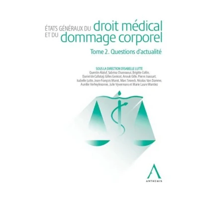 Image de États généraux du droit médical et dommage corporel Tome 2