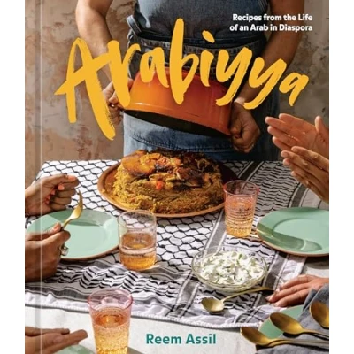 Afbeelding van Arabiyya: Recipes from the Life of an Arab in Diaspora