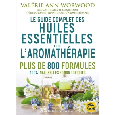 Image de Le guide complet des huiles essentielles et de l&#039;aromathérapie