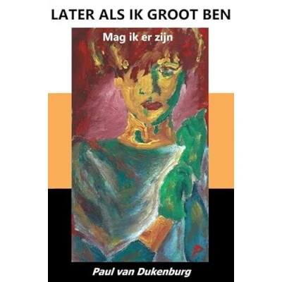 Afbeelding van LATER ALS IK GROOT BEN