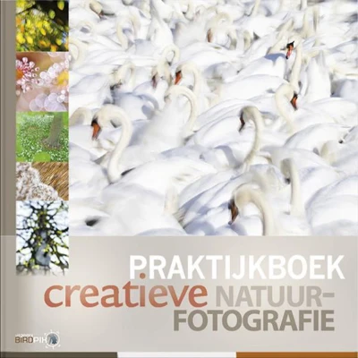 Afbeelding van Praktijkboek creatieve natuurfotografie
