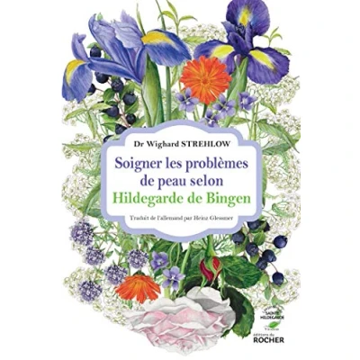 Afbeelding van Soigner les problèmes de peau selon Hildegarde Bingen
