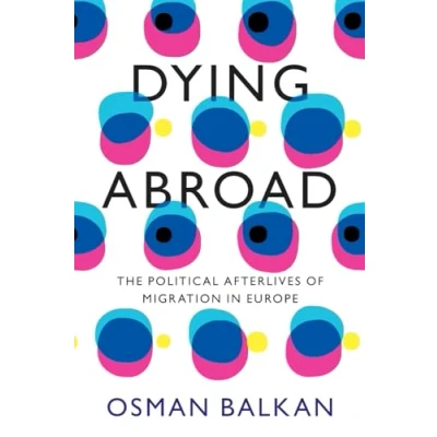 Afbeelding van LSE International Studies Dying Abroad
