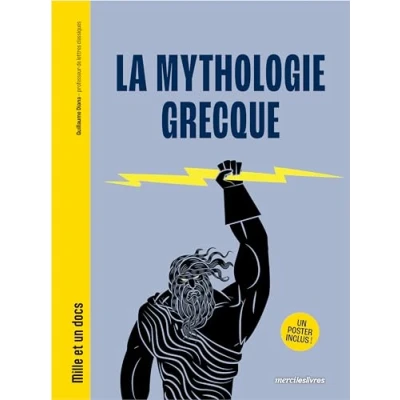 Afbeelding van LA MYTHOLOGIE GRECQUE (+ 1 POSTER RECTO VERSO)