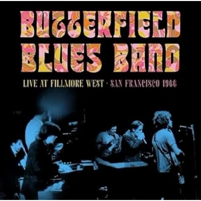 Afbeelding van Butterfield Blues Band Fillmore West, San Francisco, 1966 (CD)