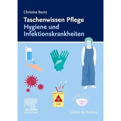Afbeelding van Taschenwissen Pflege Hygiene und Infektionskrankheiten