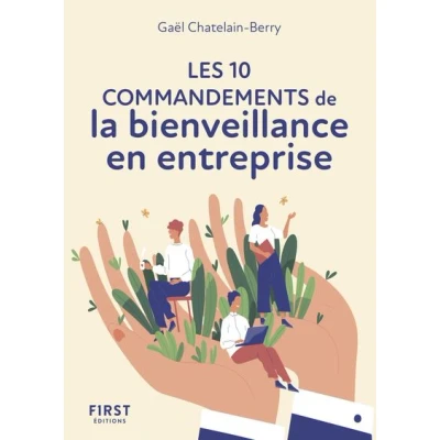 Image de Le Petit livre des 10 commandements de la bienveillance en entreprise NE
