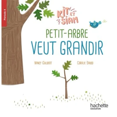 Image de Kit et Siam CP Petit arbre veut grandir Album 4