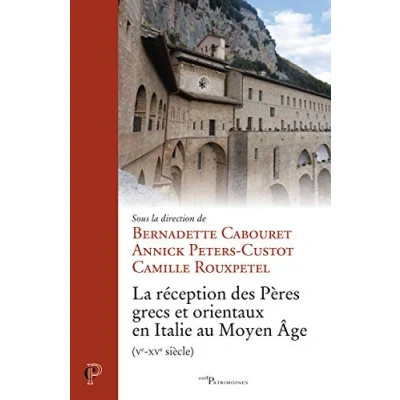Afbeelding van La reception des peres grecs et orientaux en italie au moyen age (ve xve siecle)
