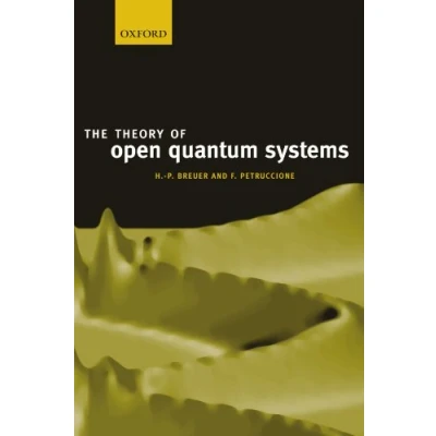 Afbeelding van The Theory Of Open Quantum Systems