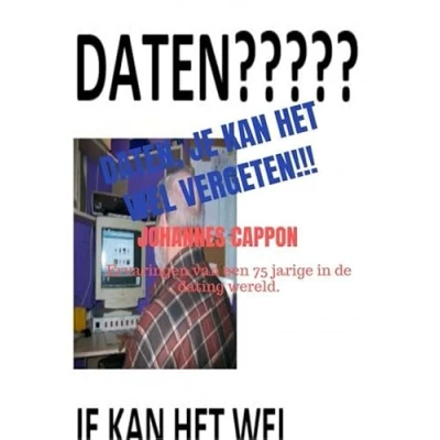 Afbeelding van DATEN, JE KAN HET WEL VERGETEN!!!