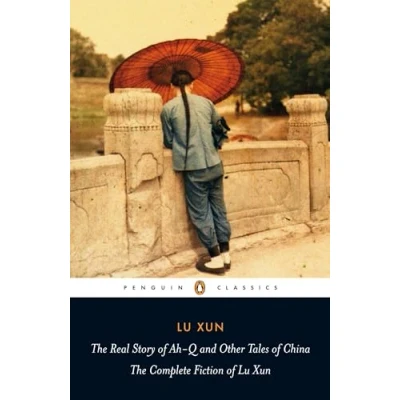 Afbeelding van Real Story Of Ah Q &amp; Oth Tales China