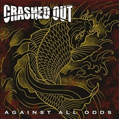 Afbeelding van Crashed Out Against All Odds (LP)