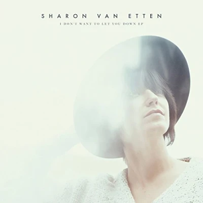 Afbeelding van Sharon Van Etten I Don&#039;t Want To Let You Down (Single)