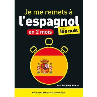 Image de Je me remets à l&#039;espagnol en 2 mois ! Pour les Nuls, 2e éd