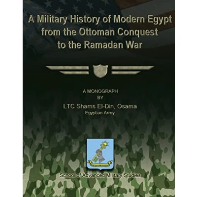 Afbeelding van A Military History of Modern Egypt from the Ottoman Conquest to Ramadan War