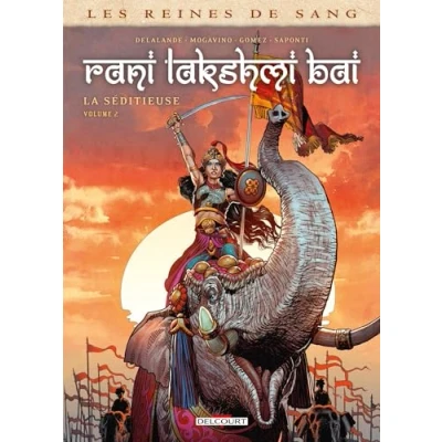 Afbeelding van Les reines de sang rani lakshmi bai la seditieuse,02