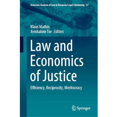 Afbeelding van Economic Analysis of Law in European Legal Scholarship and Economics Justice