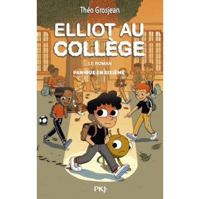 Afbeelding van ELLIOT AU COLLEGE,1:PANIQUE EN SIXIEME