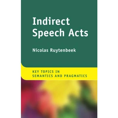 Afbeelding van Key Topics in Semantics and Pragmatics Indirect Speech Acts