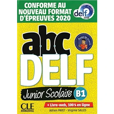 Afbeelding van abc DELF junior scolaire B1. Nouvelle édition Conforme au nouveau format d&#039;épreuves 2020. Buch + Audio/Video DVD ROM digital